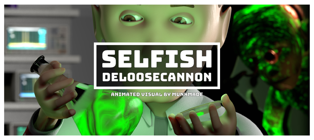 Selfish - DeLooseCannon